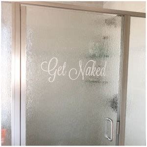 Get Naked Decal Custom Vinyl For Shower Door Bathroom Removable