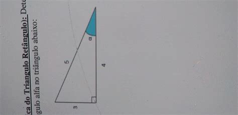 Determine O Valor Do Seno Cosseno E Da Tangente Do Angulo Alfa No