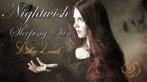 Nightwish - Sleeping Sun (Cover by Alina lesnik and Marco Paulzen ...