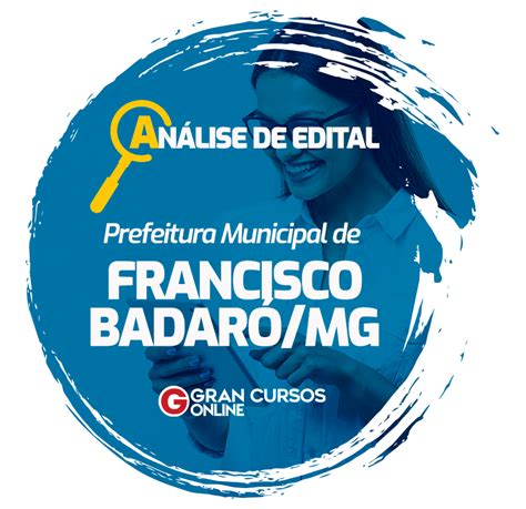 Análise de edital Prefeitura Municipal de Francisco Badaró MG