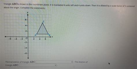 Solved Triangle ABCis Shown In The Coordinate Plane It Is Translated