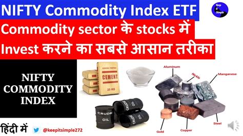 Nifty Commodity Index Etf An Analysis Of It S Components Weightage