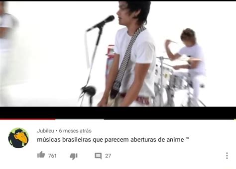 Músicas brasileiras que parecem aberturas de anime iFunny