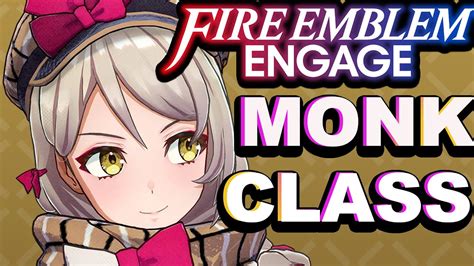 Fire Emblem Engage Monk Class Framme Analysis YouTube