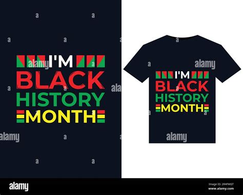 Im Black History Month Illustrations For Print Ready T Shirts Design