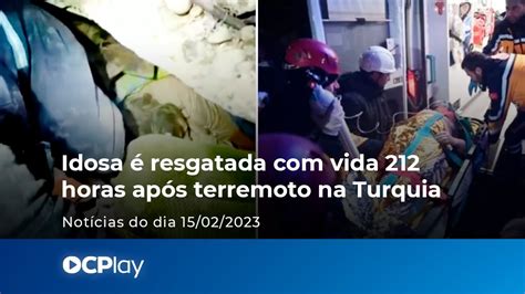 Idosa é resgatada vida 212 horas após terremoto na Turquia YouTube