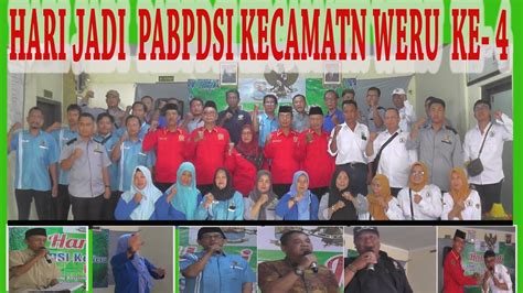 Spesial Hari Jadi Ke Pabpdsi Kecamatan Weru Kabupaten Cirebon