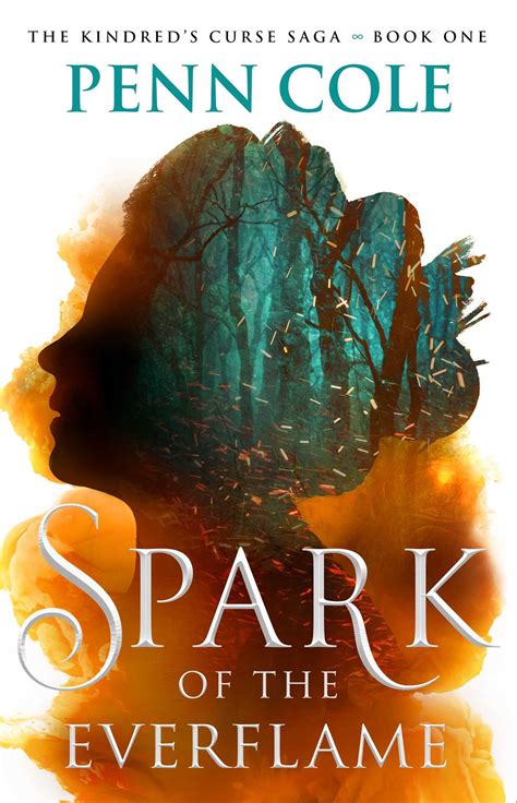 Spark of the Everflame | Book by Penn Cole | Official Publisher Page