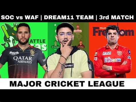 SOC Vs WAF 3rd Match Dream 11 Team MCL 2023 Seattle Orcas Vs