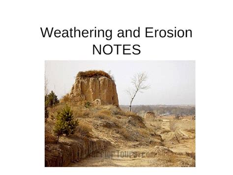 Ppt Weathering And Erosion Notes Weathering The Breakdown Do The