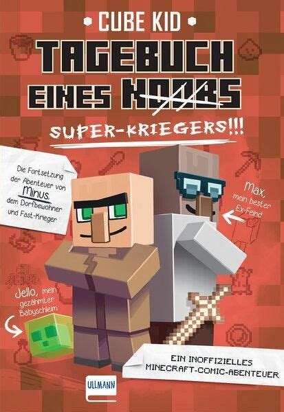 Tagebuch Eines Super Kriegers Minecraft Comic Abenteuer Bd Von Cube