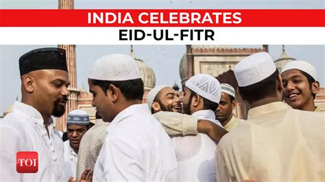 India Celebrates Eid Ul Fitr Namaz Offered Across The Country