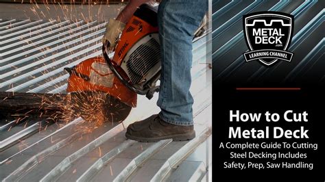 How To Cut Metal Deck A Complete Guide To Cutting Steel Decking