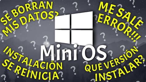 Solución a todos los ERRORES al instalar Windows 10 MINI OS última