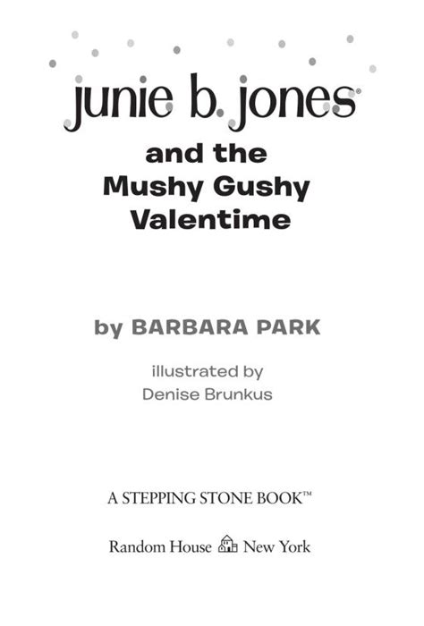 Junie B. Jones #14: Junie B. Jones and the Mushy Gushy Valentime by Barbara Park: 9780375800399 ...