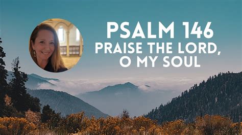 Sing Psalm With Me Praise The Lord O My Soul Youtube