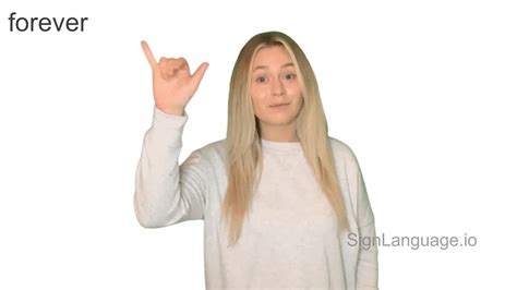 Forever In Asl Example 1 American Sign Language