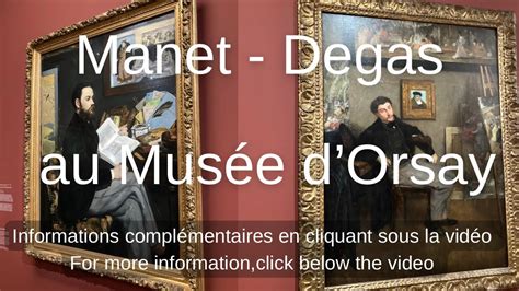 Manet Degas lexposition événement du Musée dOrsay entre amitié et