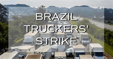 Brazil Truckers Strike Things Escalated Quickly Allaboardthefraytrain