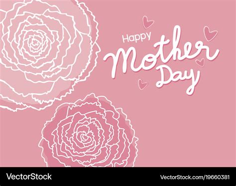 Happy Mothers Day Design And Pink Carnation Vector Image