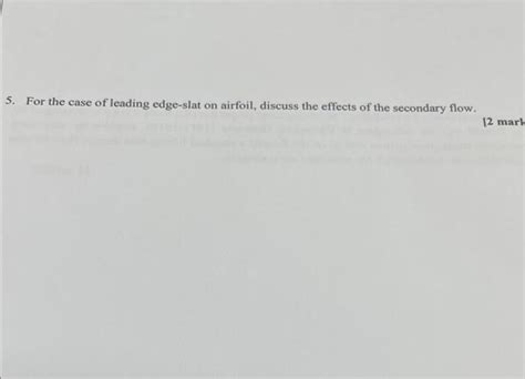 Solved For the case of leading edge-slat on airfoil, discuss | Chegg.com