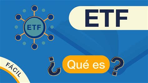 Qué es un ETF Explicado FÁCIL YouTube