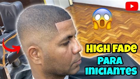 Como Fazer Degrade High Fade Mais R Pido Para Barbeiros Iniciantes