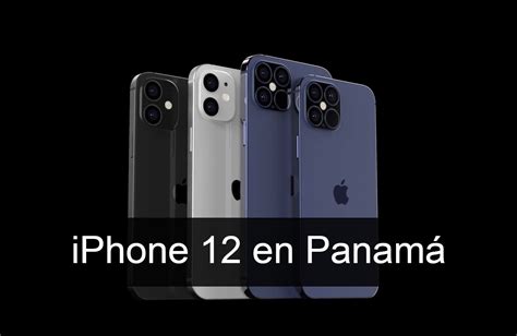 iPhone 12 Precio y características en Panamá Comprar en Panamá