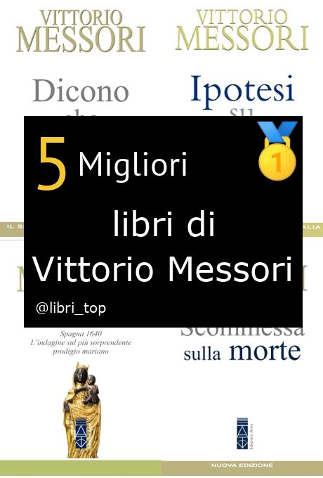 Migliori Libri Di Vittorio MessoriClassifica 2024