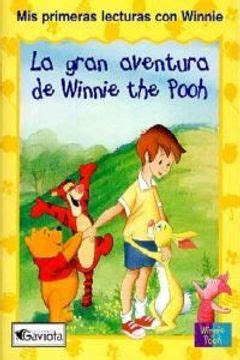 Libro La Gran Aventura De Winnie The Pooh Mis Primeras Lecturas Con