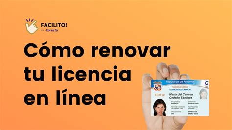 Cómo Renovar tu Licencia 100 en Línea Guía Completa Eprezto Panamá