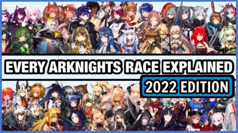 All Arknights Races EXPLAINED! || 2022 Edition - [Arknights Lore] - YouTube