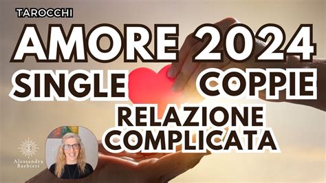 Amore Single Coppie Situazioni Difficili Youtube