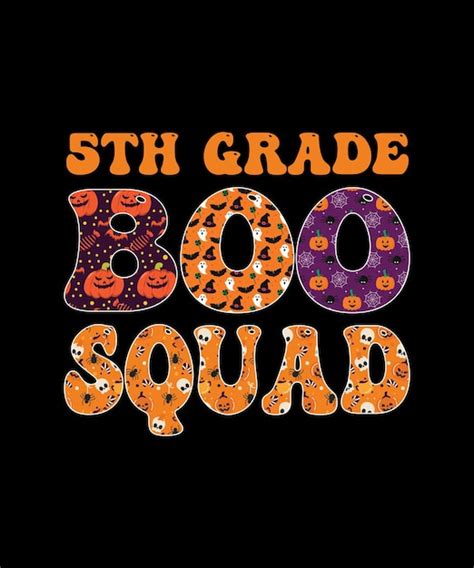 Premium Vector 5th Grade Boo Squad Halloween Teacher T Shirt