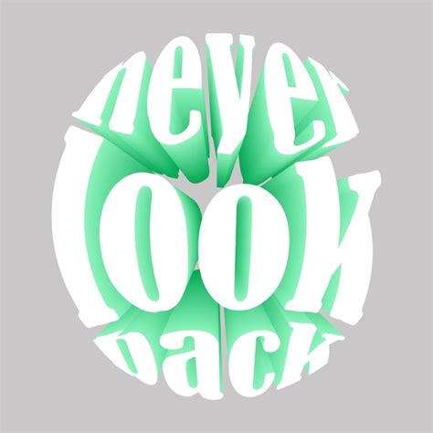 Premium Vector Never Look Back Typography Vector Slogan