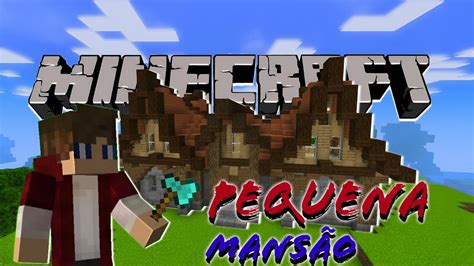 Finalmente Tenho Uma Casa Saga Minecraft De A VILA PROTEGIDA Ep 09