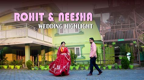 Rohit Weds Neesha Highlight Nepali Cinematic Wedding Highlight