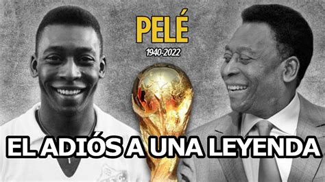 AdiÓs PelÉ Causas De Su Fallecimiento O Rei Una De Las Más Grandes