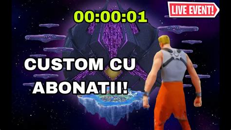 Live Fortnite Rom Nia Jucam Custom Cu Abona Ii Mai Sunt C Teva Zile