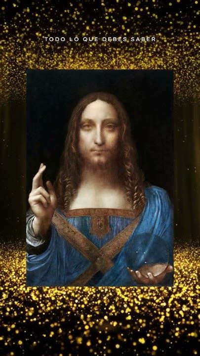 Salvator Mundi De Leonardo Da Vinci El Cuadro Más Caro Subastado En La Historia Del Arte Youtube