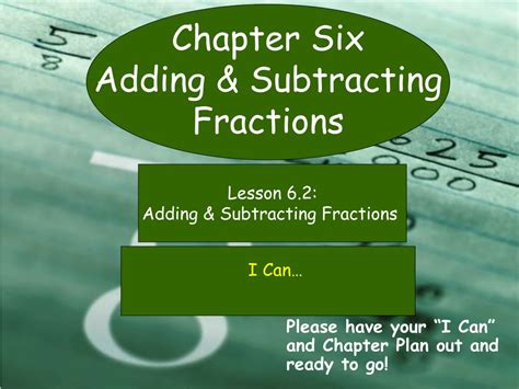 Ppt Chapter Six Adding And Subtracting Fractions Powerpoint