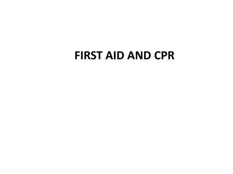 Ppt First Aid And Cpr Powerpoint Presentation Free Download Id9000673