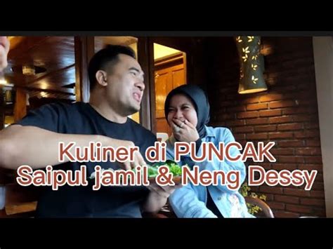 Kuliner Nasi Timbel Di Puncak Pass Saipul Jamil Neng Dessy Youtube