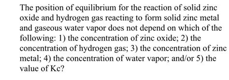 Solved The Position Of Equilibrium For The Reaction Of Solid