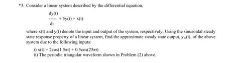 Solved Consider A Linear System Described By The Chegg