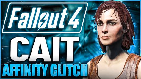 NAKED Cait Glitch Fast Affinity Exploit Fallout 4 YouTube