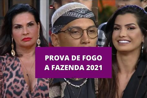 A Fazenda 2021 Quem Ganhou A Prova De Fogo E Quem Esta Na Baia 14 DCI