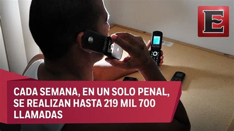 Hasta 37 Millones De Llamadas De Extorsión Se Hacen Desde Cárceles Mexicanas Youtube