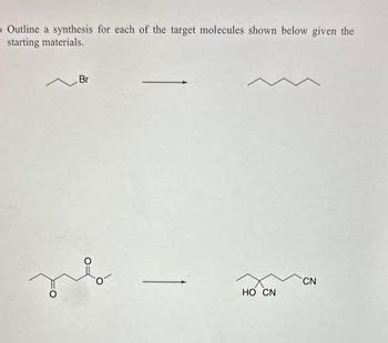 Answered Outline A Synthesis For Each Of The Target Molecules Shown