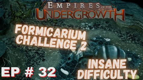 Empires Of The Undergrowth Formicarium Challenge Nfcvsera